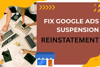 fix google ads suspension for unacceptable business practice, policy violation