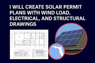 create solar permit plans with wind load, electrical, and structural drawings