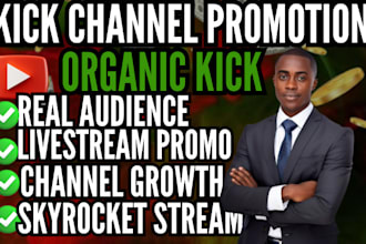 superfast organic kick channel promotion to gain real audience in livestream