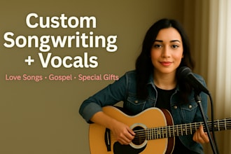 write and sing a custom song for your birthday, wedding, or special event