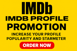 promote imdb profile, imdb page, boost movie rating to increase the start meter