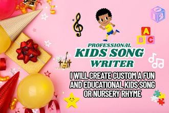 create custom a fun and educational kids song or nursery rhyme