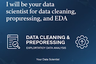 be your data scientist for data cleaning, preprocessing, and eda