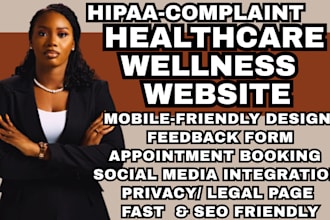build a hipaa compliant healthcare website wellness website with feedback form