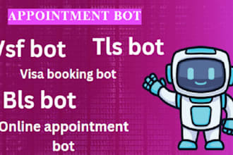 build bls appointment bot, script bls, vfs bot, tls bot, autofill bot,ticket bo