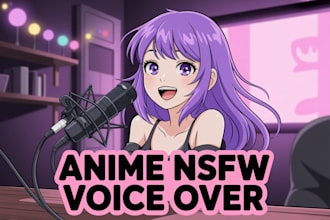 record a nsfw soft spoken anime girl voice over in romantic or whisper tone