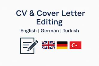 edit your CV or motivation letter in english, german or turkish