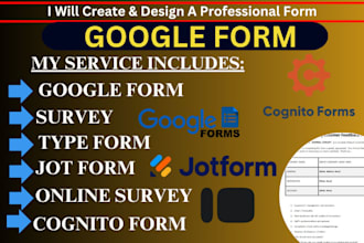 create a professional google form, online survey, jotform, typeform and calendly