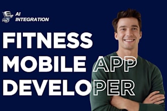 develop a fitness or workout mobile app for ios and android