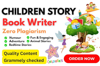 be children book writer or children story book writing