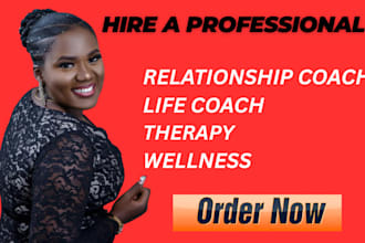 be your dating coach, relationship coach, confidence builder