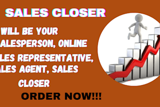 high ticket sales closer, company sales agent, cold calling expert