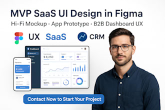 mvp design hi fi ui mockup figma app prototype saas dashboard ux b2b fintech crm