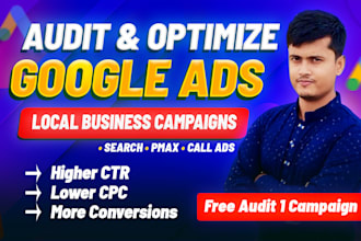audit and optimize google ads for local business campaigns