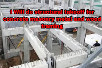 do structural takeoff for concrete masonry metal and wood framing