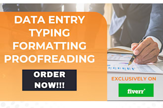 take on data entry, typing, formatting, proofreading tasks