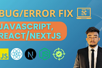 fix react, nextjs, javascript bugs and optimize your application