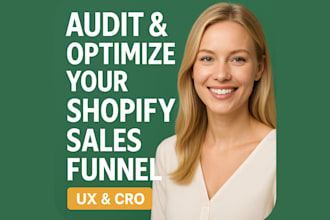 audit and optimize your shopify sales funnel for UX and cro