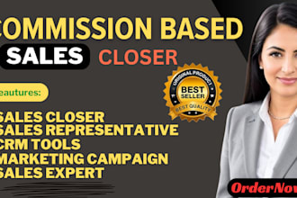 commission based sales b2b sales closer high ticket sales