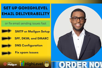 set up gohighlevel email deliverability or fix email sending issues fast
