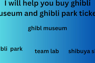 secured ticket for ghibli museum and park
