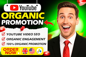 organic youtube video promotion to boost views and engagement