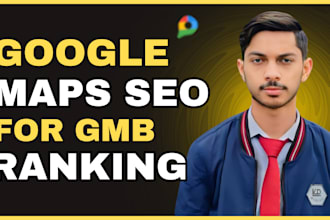 do google maps SEO for your gmb ranking in your town