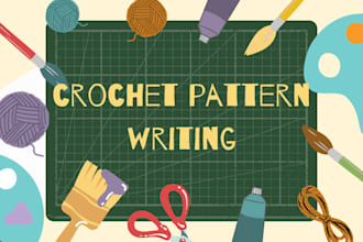write a crochet pattern from your design
