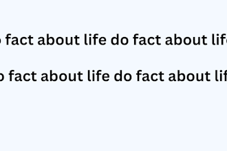 do fact about life