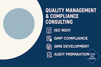 provide expert quality management and compliance consulting