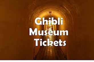 help you buy studio ghibli park tickets