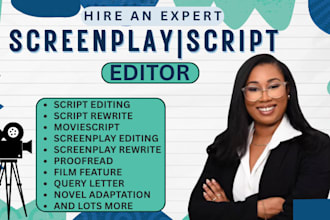 write or edit your feature film script, TV plot, screenplay, and query letter