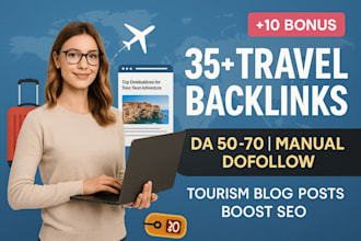 build high da50 dofollow travel and tour niche backlinks from trusted sites