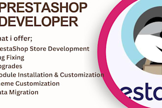 develop prestashop store, bug fix, upgrade, modules, migrate, theme customize