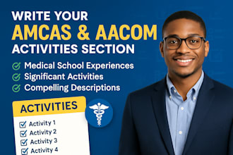 write and edit amcas activities for medical school and aacom application