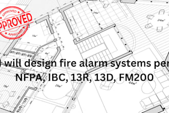 design fire alarm systems per nfpa, ibc, 13r, 13d, fm200