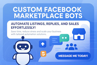 do marketplace bot, listing bot, auto posting bot, auto reply bot, uploader bot