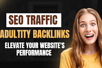 build SEO traffic profile adultity backlinks white hat dofollow