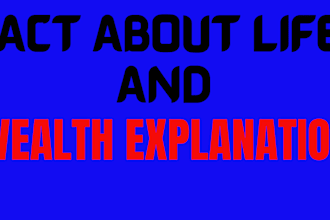do fact about life and wealth explanation