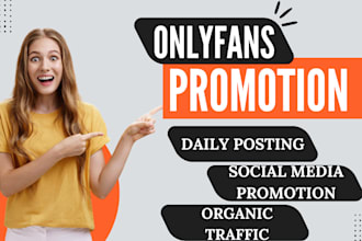 do onlyfans promotion onlyfans marketing onlyfan management fanvue