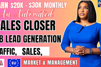 be high ticket sales closer salesperson representatives to boost online income