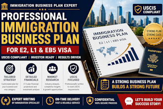 prepare professional immigration business plan for e2, l1, eb5 visa