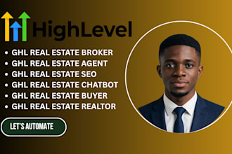 gohighlevel ghl real estate broker agent rentals chatbot home buyer realtor seo