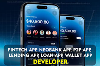 develop fintech app neobank app p2p app lending app loan app wallet app bank app