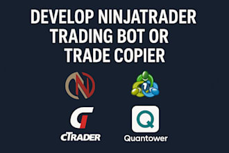 develop ninjatrader trading bot or trade copier for mt4, mt5, ctrader, quantower