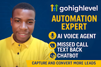 build gohighlevel ai agent, chatbot, IVR, and ghl automation workflows