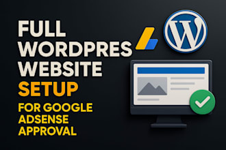 fully setup wordpress website for google adsense approval