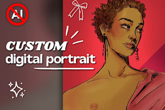 draw a beautiful custom digital portrait