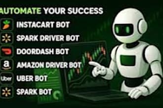 create doordash bot, instacart bot, amazon flex, spark driver bot for business