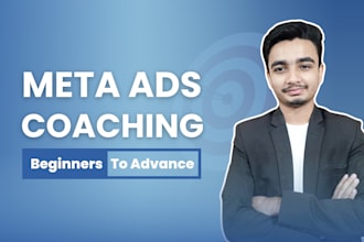teach you facebook and instagram ads as your 1 on 1 coach, consultant, mentor